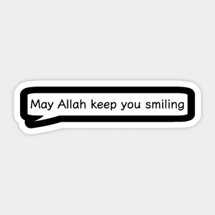 May Allah Keep You Smiling Sticker